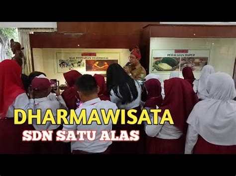 TERIMA KUNJUNGAN SDN SATU ALAS MUSEUM DAERAH SUMBAWA KENALKAN