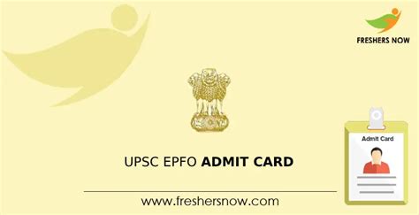 Upsc Epfo Admit Card Released Exam Date