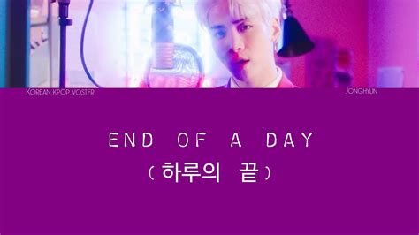 Jonghyun 종현 End of a day 하루의 끝 kor rom vostfr YouTube