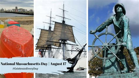 National Massachusetts Day August 17 National Day Calendar