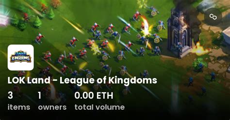 LOK Land - League of Kingdoms - Collection | OpenSea