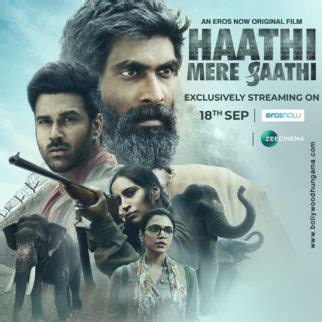 Haathi Mere Saathi Movie Review Release Date 2021 Songs Music