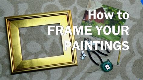 How To Frame Paintings An Oil Painting Supplies Step By Step