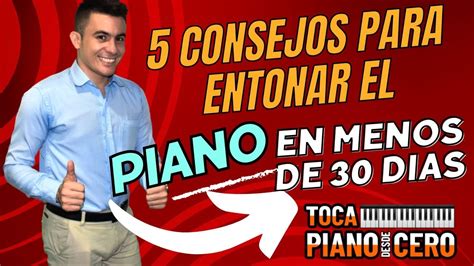 🎯como Tocar El 🎹piano Rapido Y Facil En Menos De 30 Diascon Estos 5 Consejos Youtube