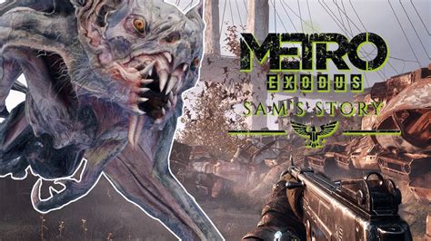 Der Letzte Besuch Des Fledermonsters ☢ [006] Sams Story Metro Exodus