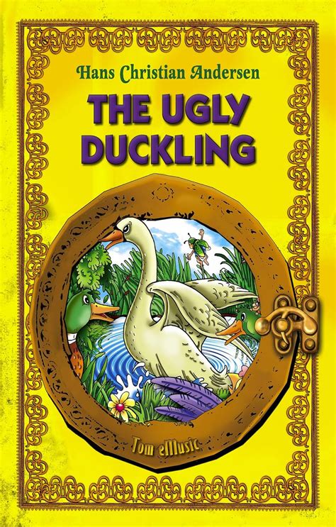 The Ugly Duckling An Illustrated Fairy Tale By Hans