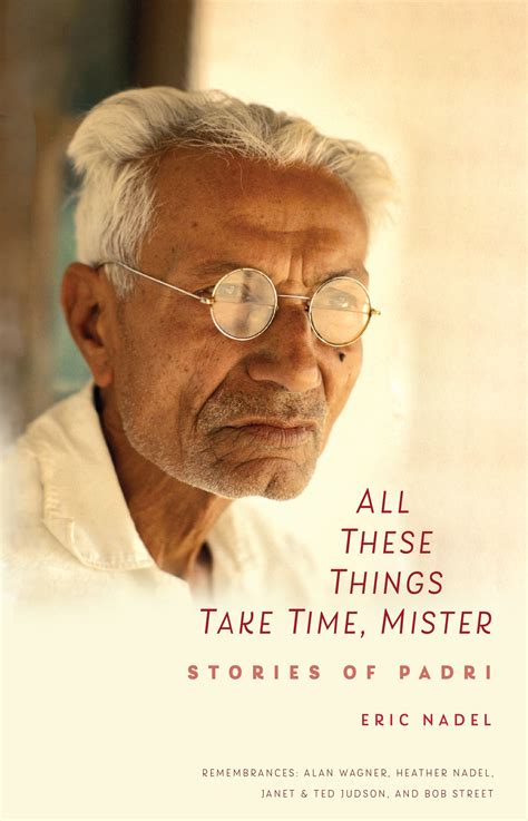 All These Things Take Time, Mister - Sheriar Books