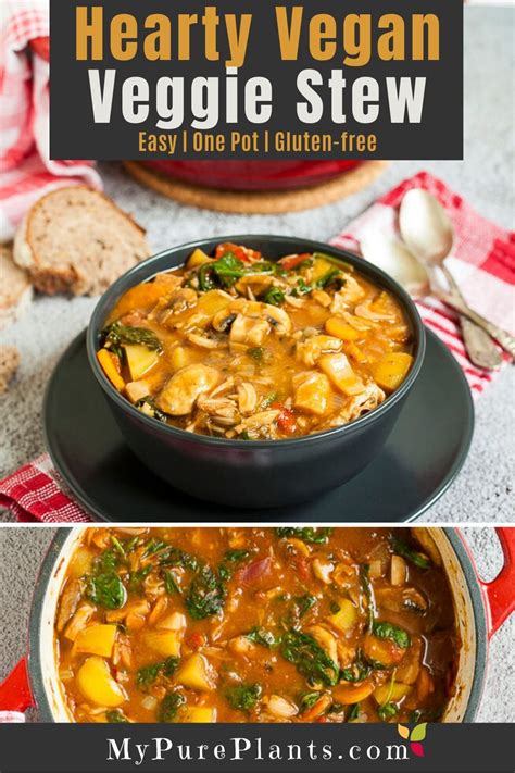 It Is A Hearty And Filling Vegan Stew Recipe That Is Loaded With