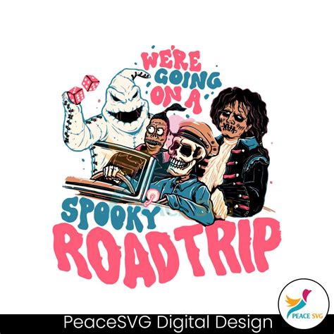 We Are Going On A Spooky Road Trip Svg Digital Cricut File Peacesvg