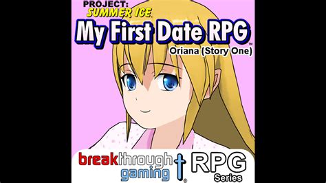 Oriana Story Three My First Date Rpg