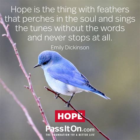 “Hope is the thing with feathers that perches | The Foundation for a ...