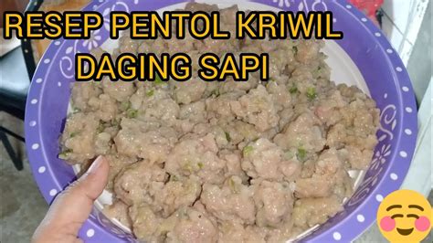 Resep Pentol Kriwil Daging Sapi Uwenak Gaes Youtube