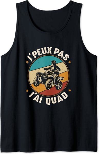 J Peux Pas J Ai Quad Humour Motard Fan De Quad Et Moto No L D Bardeur