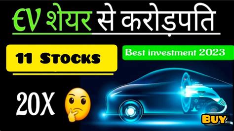 Best Electric Vehicle Stocks In India Best Eleven Ev Sector