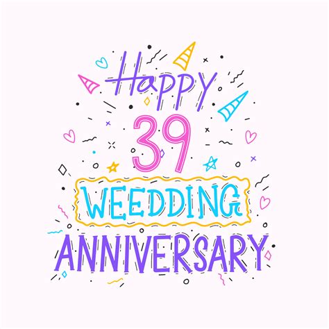 Happy 39th Wedding Anniversary Hand Lettering 39 Years Anniversary
