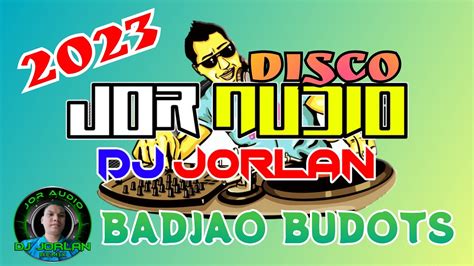 Badjao Dance Budots Remix Dj Jorlan Youtube