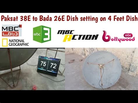 Paksat 38E To Badar 26E Dish Setting On 4 Feet Dish Badarsat 26E Dish