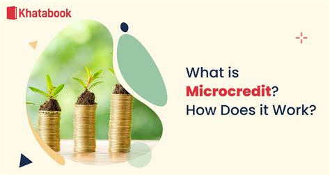 What Is Microcredit How Does It Work