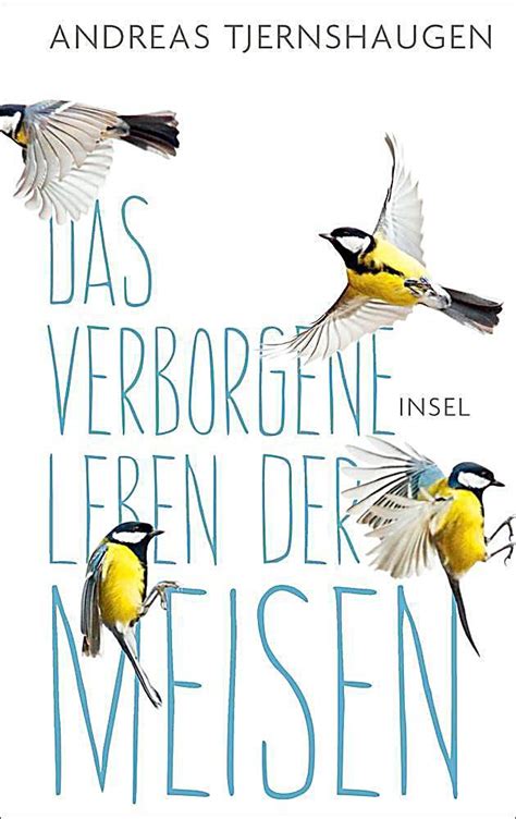 Das Verborgene Leben Der Meisen Buch Versandkostenfrei Bei Weltbild De