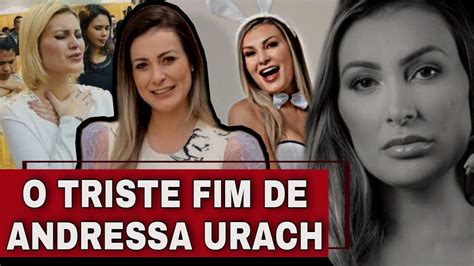 O QUE ACONTECEU ANDRESSA URACH Veja O Motivo Que Levou A Sua Volta