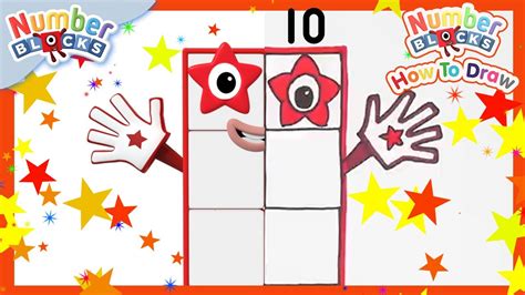 How To Draw The Numberblocks Learn To Count 1 To 10 Numberblocks