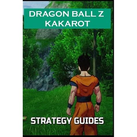 Dragon Ball Z Kakarot Guide Tips To Become The