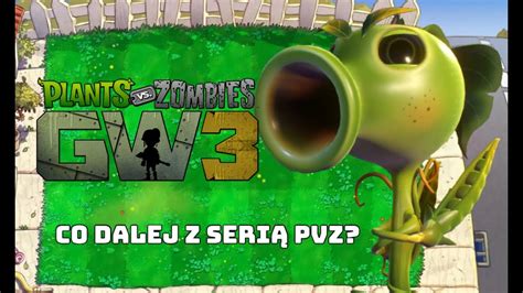 Co Dalej Z Seri Plants Vs Zombies Youtube