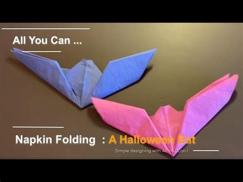 How To Fold A Napkin Napkin Folding A Halloween Bat Napkin Origami