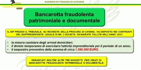 Gdf Di Catania Arresta Imprenditore Per Bancarotta Fraudolenta Maxi