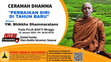 Puja Bakti Ceramah Dhamma Bersama Ym Bhikkhu Dhammaratano Minggu