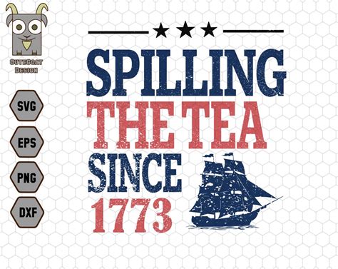 American Freedom Svg Spilling The Tea Since Svg Patriotic