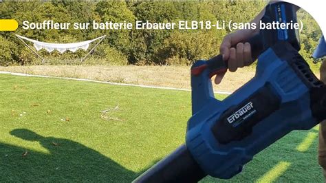 Avis Consommateur Souffleur Sur Batterie Erbauer ELB18 Li Castorama