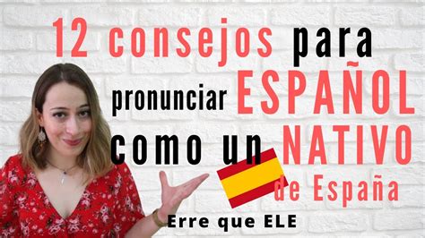 12 consejos para hablar español como un nativo de España