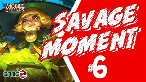 Kompilasi Savage Moment Mobile Legend Youtube