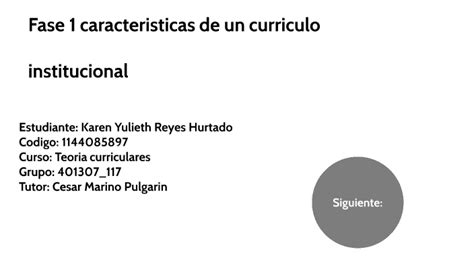 Fase Caracter Sticas De Un Curr Culo Institucional By Karen Yulieth