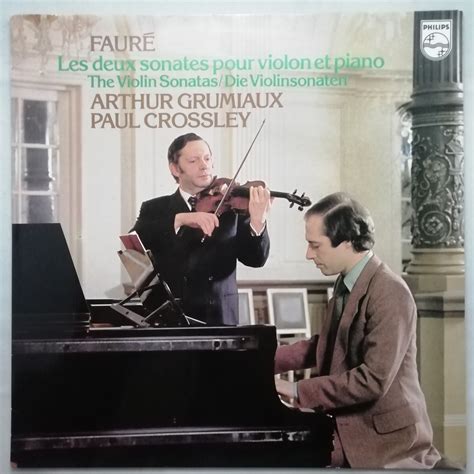 Philips Lp Faur The Violin Sonatas Grumiaux Crossley