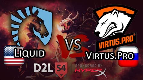 Liquid Vs Virtus Pro Game 2 3 DoTA 2 League S4 Highlights YouTube