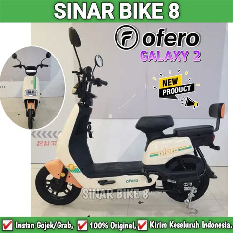 Jual Sepeda Listrik Ofero Galaxy Dan Ofero Galaxy Electric E Bike