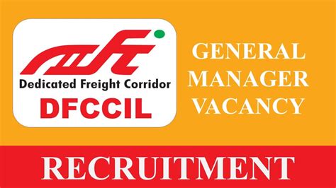 Dfccil Recruitment Check Post Vacancies Eligibility And How To