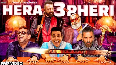 Hera Pheri 3 Trailer Announcement Akshay Kumar Suniel S Paresh R