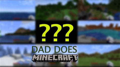 Let S Pick The Seed For My Minecraft Survival Let S Play Dad