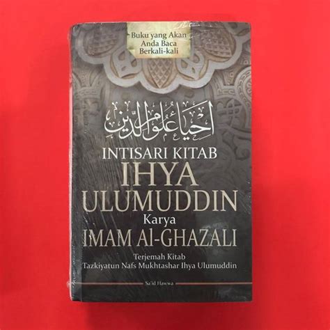 Jual Intisari Kitab Ihya Ulumuddin Imam Al Ghazali Shopee Indonesia