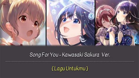 Song For You Sakura Kawasaki Sunny Peace Vers Lirik Terjemahan