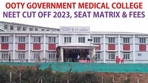 Ooty Medical College NEET Cut Off 2023 Seat Matrix Fees In Tamil