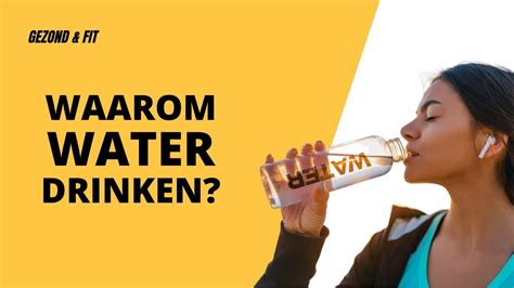 Waarom Water Drinken Youtube