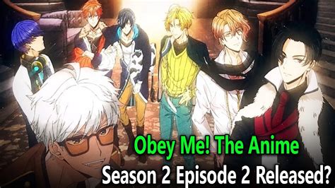 Obey Me The Anime Season 2 Episode 2 Release Date Youtube