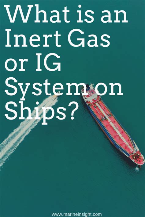 What Is An Inert Gas Or Ig System On Ships Inert Gas Oil Tanker System