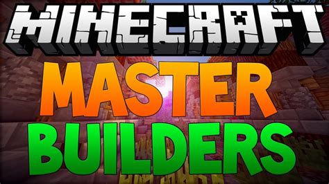 Minecraft Master Builders Youtube