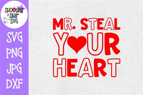 Mr Steal Your Heart Svg Valentines Day Svg Etsy