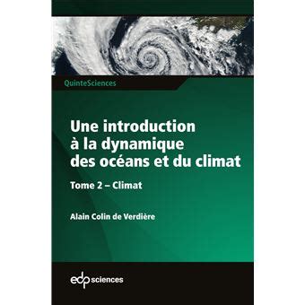 Une introduction à la dynamique des océans et du climat Tome 2 Climat